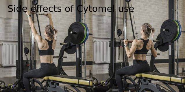 Side effects of Cytomel use